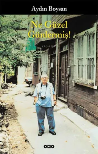 Ne Güzel Günlermiş!