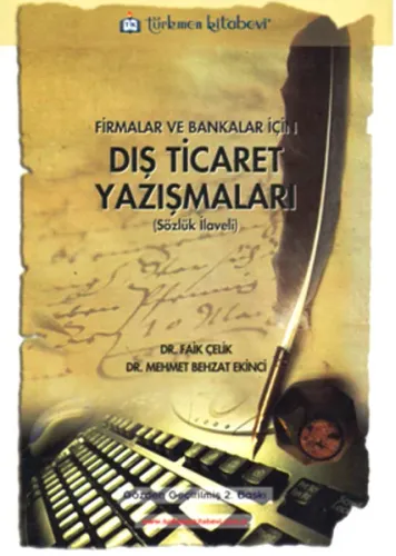 Firmalar ve Bankalar için Dış Ticaret Yazışmaları (Sözlük İlaveli)
