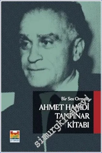Ahmet Hamdi Tanpınar : Bir Ses Ormanı - 2022