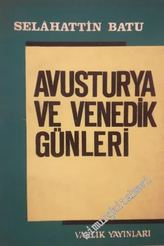 Avusturya ve Venedik Günleri -        1970