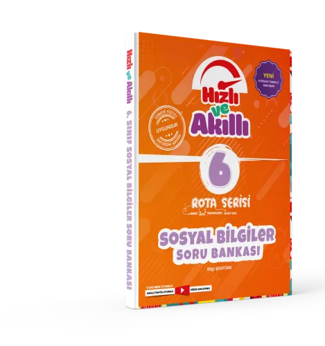 HIZLI VE AKILLI 6. SINIF SOSYAL BİLG. ROTA SORU B.