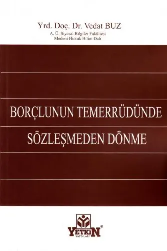 Borçlunun Temerrüdünde Sözleşmeden Dönme