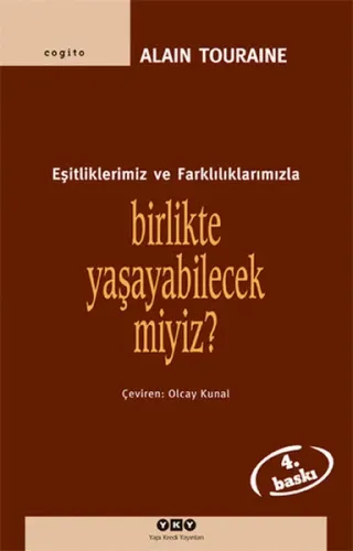Eşitliklerimiz ve Farklılıklarımızla Birlikte Yaşayabilecek Miyiz?