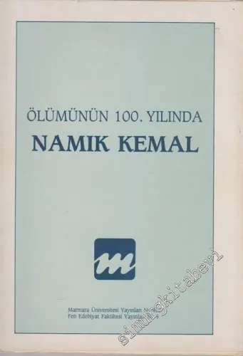 Namık Kemal: Ölümünün 100. Yılında -        1988