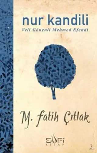 Nur Kandili; Velî Gönenli Mehmed Efendi