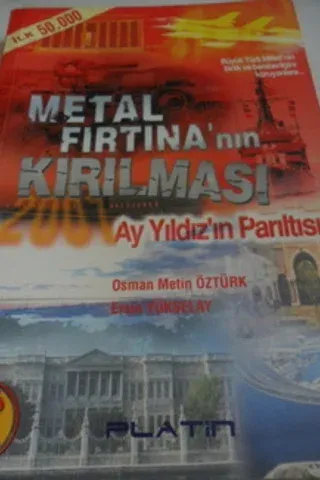 Metal Fırtına'nın Kırılması - Ay Yıldızın Parıltısı Osman Metin Öztürk