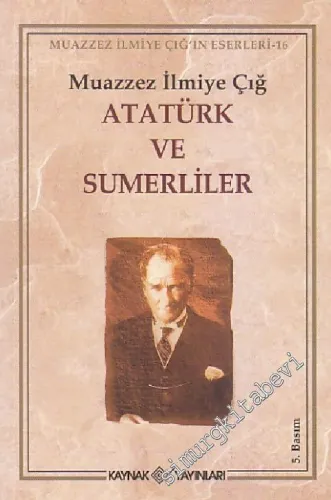 Atatürk ve Sumerliler -