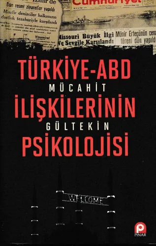 Türkiye ABD İlişkilerinin Psikolojisi