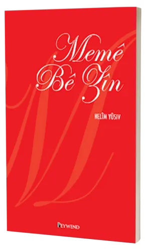 MEMÊ BÊ ZÎN