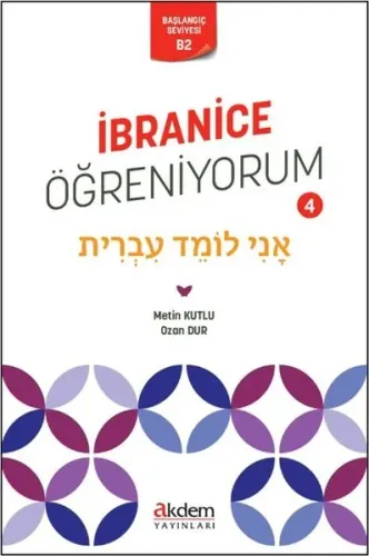 İbranice Öğreniyorum 4;Orta Üstü Seviye B2