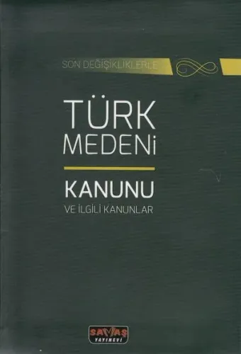 Türk Medeni Kanunu ve İlgili Kanunlar