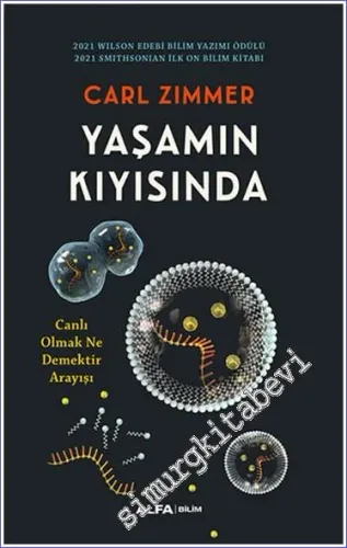 Yaşamın Kıyısında - Canlı Olmak Ne Demektir Arayışı -         2023