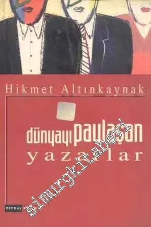 Dünyayı Paylaşan Yazarlar -        2001