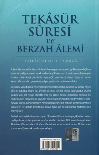 Tekasür Suresi ve Berzah Alemi Abidin Zeynel Tambağ Yağmur %63 indirim