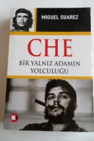 Che Bir Yalnız Adamın Yolculuğu