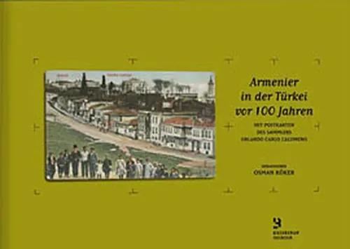 Armenier In Der Türkei Vor 100 Jahren