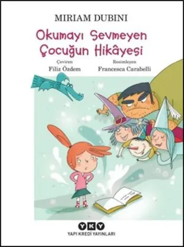Okumayı Sevmeyen Çocuğun Hikâyesi (7-9 Yaş)