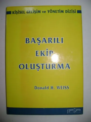 Başarılı Ekip Oluşturma - Ciltli Kitap