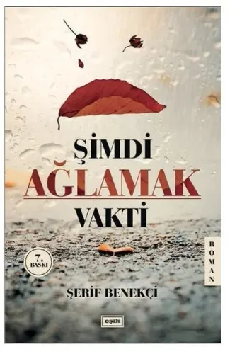 Şimdi Ağlamak Vakti | Şerif Benekçi | Eşik Yayınları
