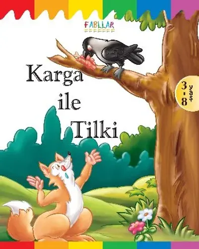 Fabllar: Karga ile Tilki