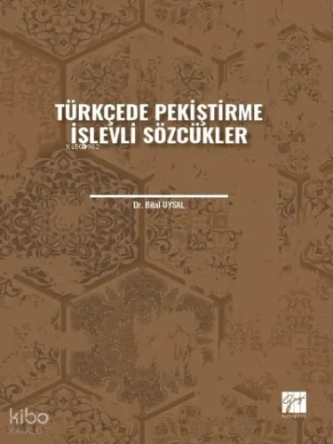 Türkçede Pekiştirme İşlevli Sözcükler