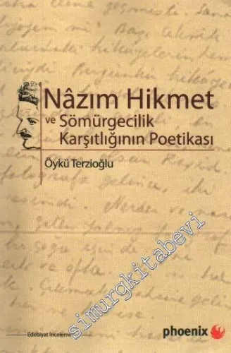 Nazım Hikmet ve Sömürgecilik Karşıtlığının Poetikası -