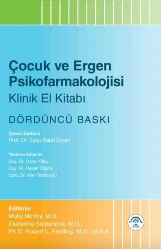Çocuk ve Ergen Psikofarmakolojisi Klinik El Kitabı