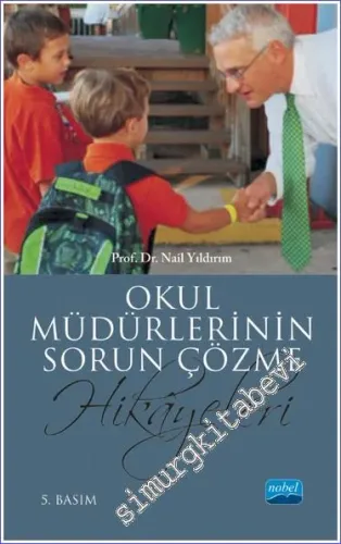 Okul Müdürlerinin Sorun Çözme Hikayeleri -         2023