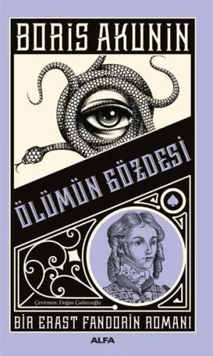 Ölümün Gözdesi;Bir Erast Fandorin Romanı
