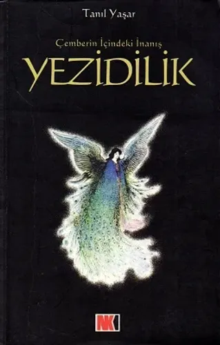 Çemberin İçindeki İnanış Yezidilik