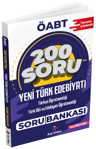 Dizgi Kitap Yayınları 2025 ÖABT 200 Soruda Yeni Türk Edebiyatı Tamamı Çözümlü Soru Bankası