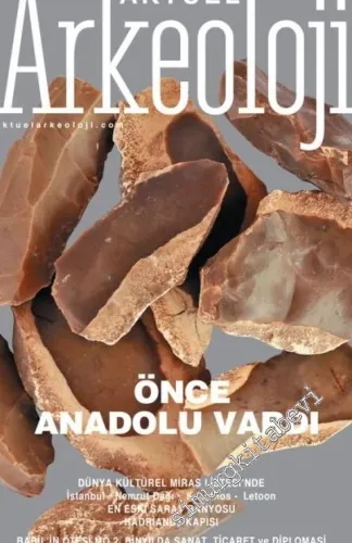 Aktüel Arkeoloji: İki Aylık Sanat ve Arkeoloji Dergisi - Aralık - Ocak 2008, Sayı: 9