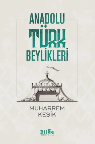 Anadolu Türk Beylikleri