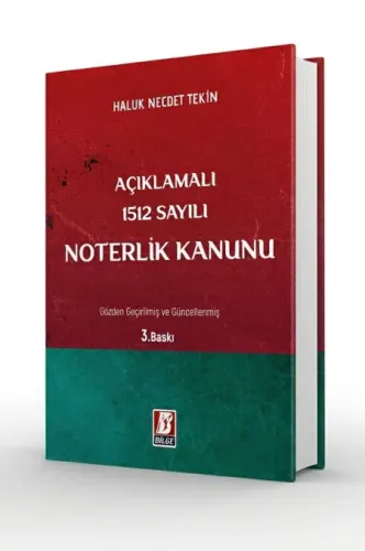 Açıklamalı 1512 Sayılı Noterlik Kanunu