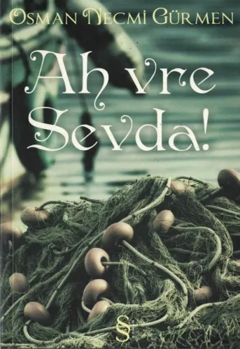 Ah Vre Sevda!