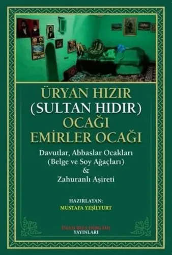 Üryan Hızır Sultan Hıdır Ocağı Emirler Ocağı