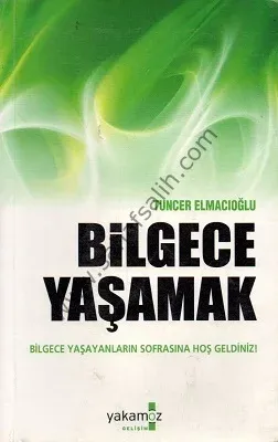 Bilgece Yaşamak