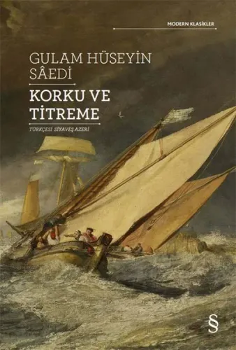 Korku ve Titreme Gulam Hüseyin Saedi Korku ve Titreme Gulam Hüseyin Saedi