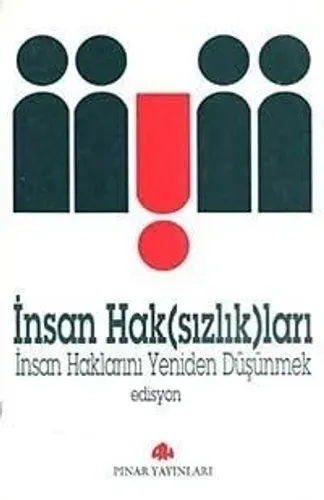 İnsan Hak(sızlık)ları