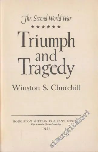 The Second World War 6: Triumph and Tragedy -        1953