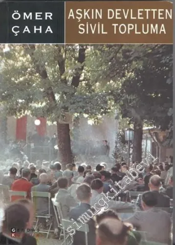Aşkın Devletten Sivil Topluma -        2000