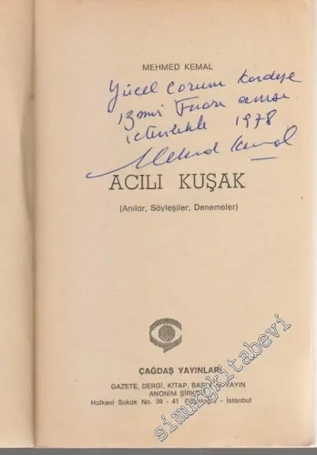 Acılı Kuşak ( Anılar, Söyleşiler, Denemeler ) İMZALI -        1977