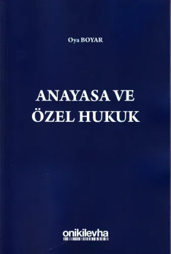 Anayasa ve Özel Hukuk