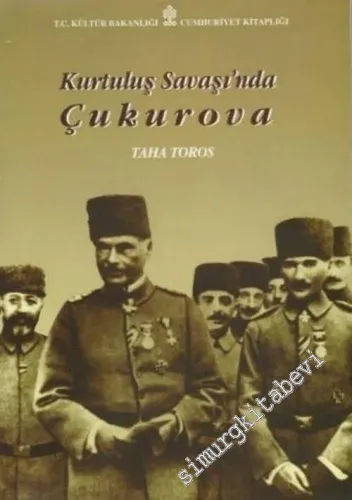 Kurtuluş Savaşı'nda Çukurova -        2001