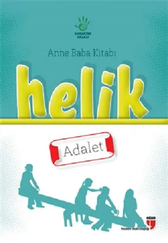 Helik Anne Baba Kitabı - Adalet