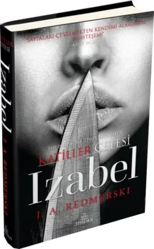 Izabel (Ciltli); Katiller Çetesi