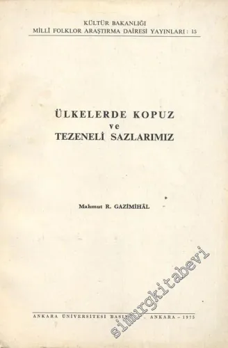 Ülkelerde Kopuz ve Tezeneli Sazlarımız -        1975