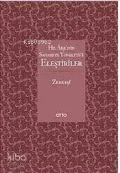 Hz. Aişe'nin Sahabeye Yönelttiği Eleştiriler