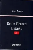 Deniz Ticareti Hukuku Cilt 1