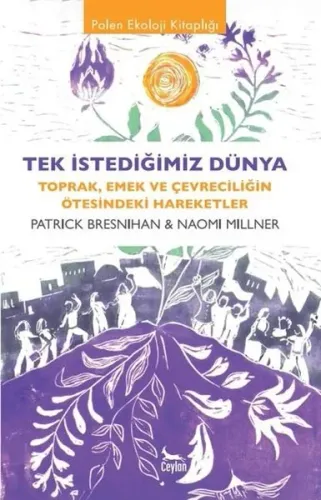 Tek İstediğimiz Dünya